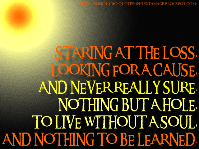 Song Lyric Quotes In Text Image: Shadow Of The Sun - Audioslave Song