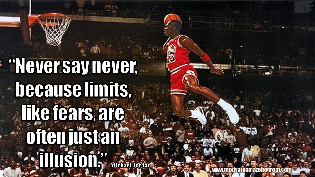 michael jordan never quit quotes michael jordan never quit quotes