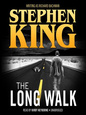 The Long Walk, a novel by Stephen King