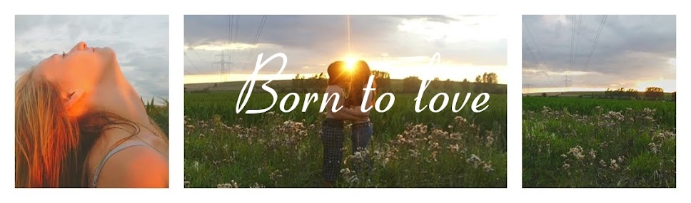 born to love