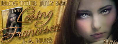 Blog Tour: Losing Francesca by J.A. Huss