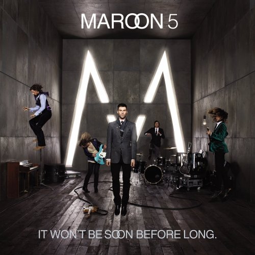 GMAZDAZ.blog: [Album] Maroon 5 - It Won't Be Soon Before Long [2007.05.