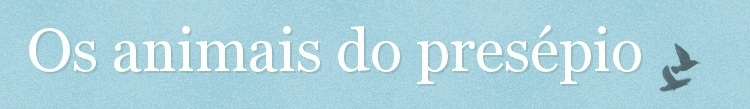 Os animais do presépio