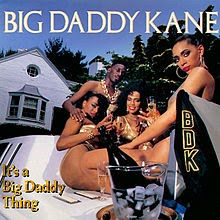 BIG DADDY KANE It's a Big Daddy Thing