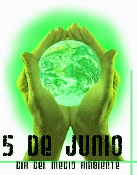 5 de junio Día Mundial del Medio Ambiente