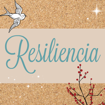 Resiliencia.