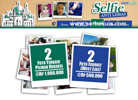 Kontes Selfie Anti Lemas Berhadiah Uang Total 3 JUTA 1 Kontes Selfie Anti Lemas Berhadiah Uang Total 3 JUTA