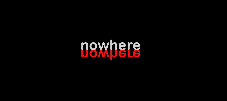 nowhere