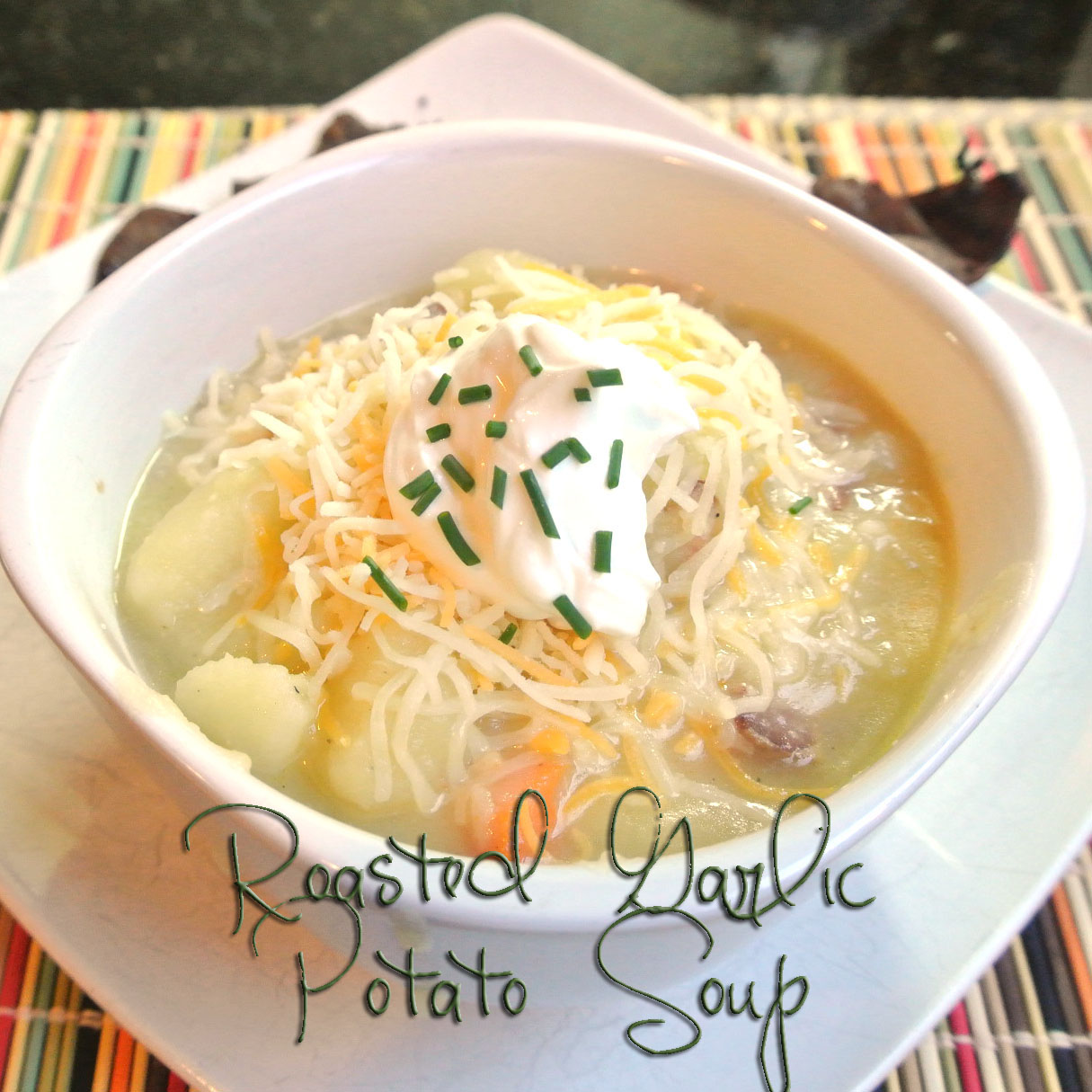 Mom, What's For Dinner? Roasted Garlic Potato Soup