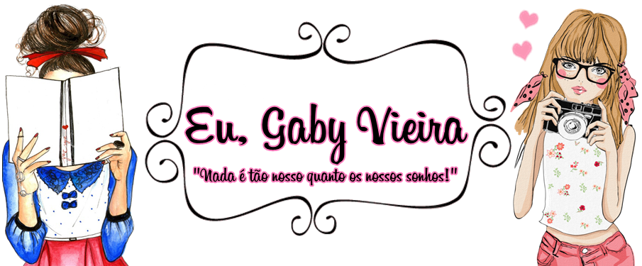 Eu, Gaby Vieira