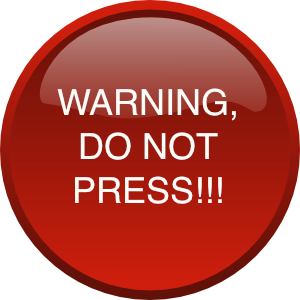 Image result for do not press button