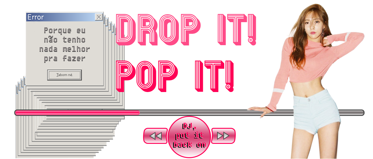 Drop It Pop It