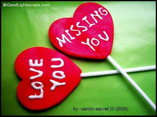 ♥ ♥ LOVE YOU && MISSING YOU ♥