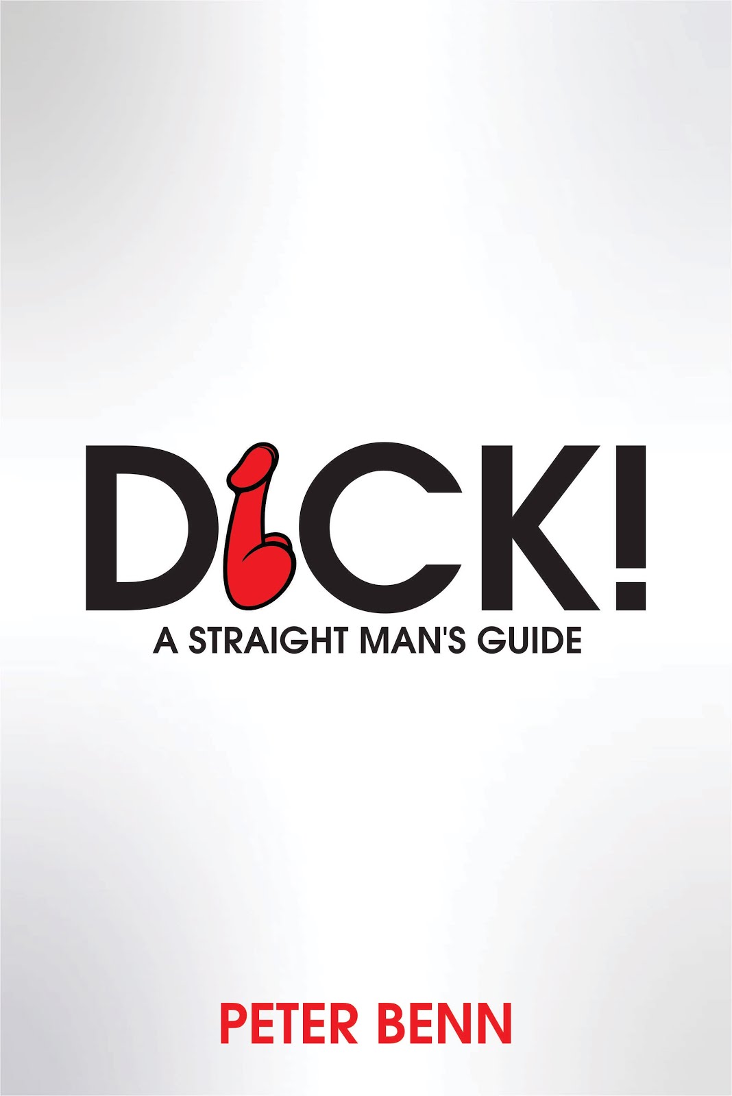 Sexiest and funniest book to read while isolating. A dick's-eye view of straight sex. Download now.
