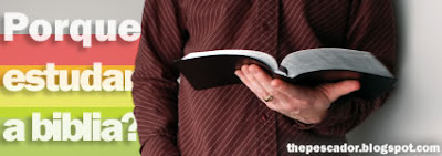 porque estudar a biblia porque estudar a biblia