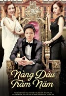 Cô Dâu Thế Kỷ Cô Dâu Thế Kỷ - Bride Of The Century