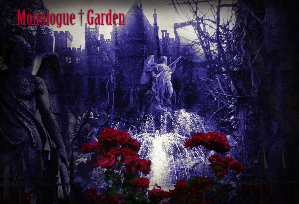 Monologue†Garden 独白の庭