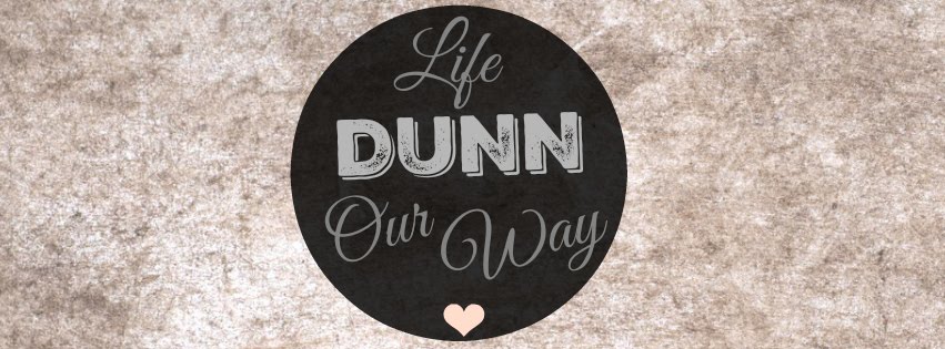 Life DUNN Our Way