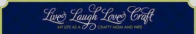 Live Laugh Love Craft