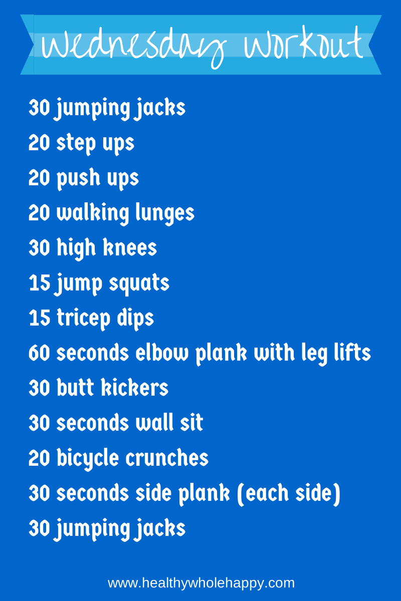 Healthy, Whole, and Happy Wednesday Workout