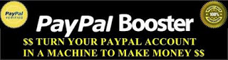 PAYPAL BOOSTER,PAYPAL MONEY MACHINE , CASH $$$