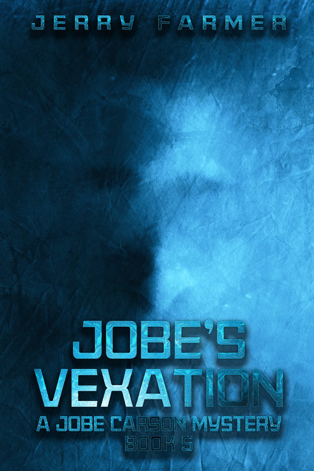 Jobe's Vexation