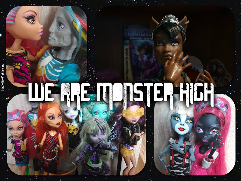 We Are Monster High !