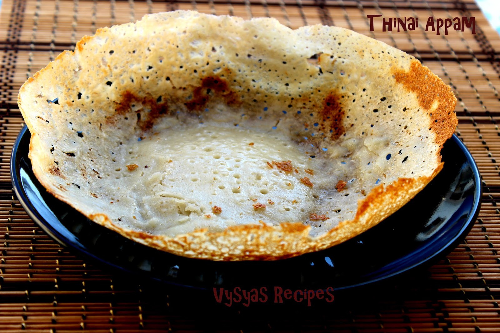 Vysya's Delicious Recipes Thinai Appam Korra Appam Foxtail Millet