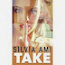 RUBRICA W EWWA (12) – Oggi conosciamo Silvia Ami e il suo romanzo "TAKE"