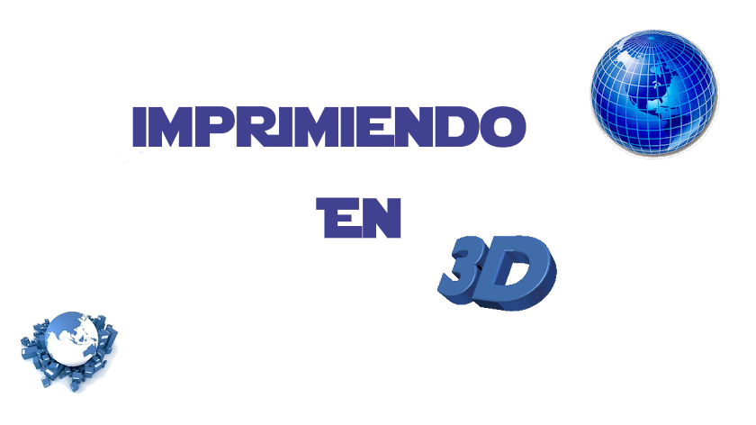 Imprimiendo En 3D