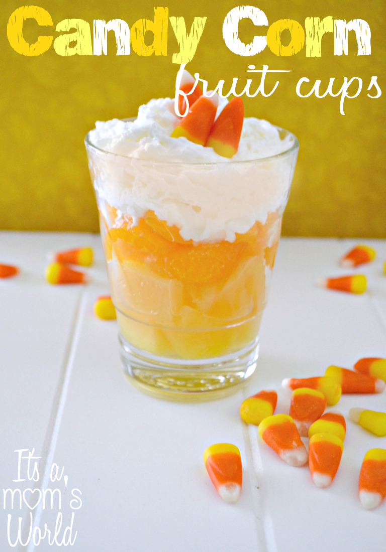 It's A Mom's World Healthy Candy Corn Fruit Cups
