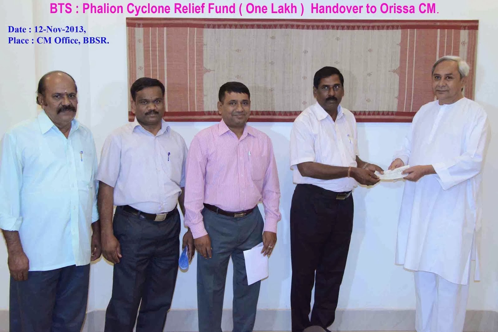 BTS : Phalion Cyclone Relief Fund ( One Lakh )  Handover to Orissa CM.