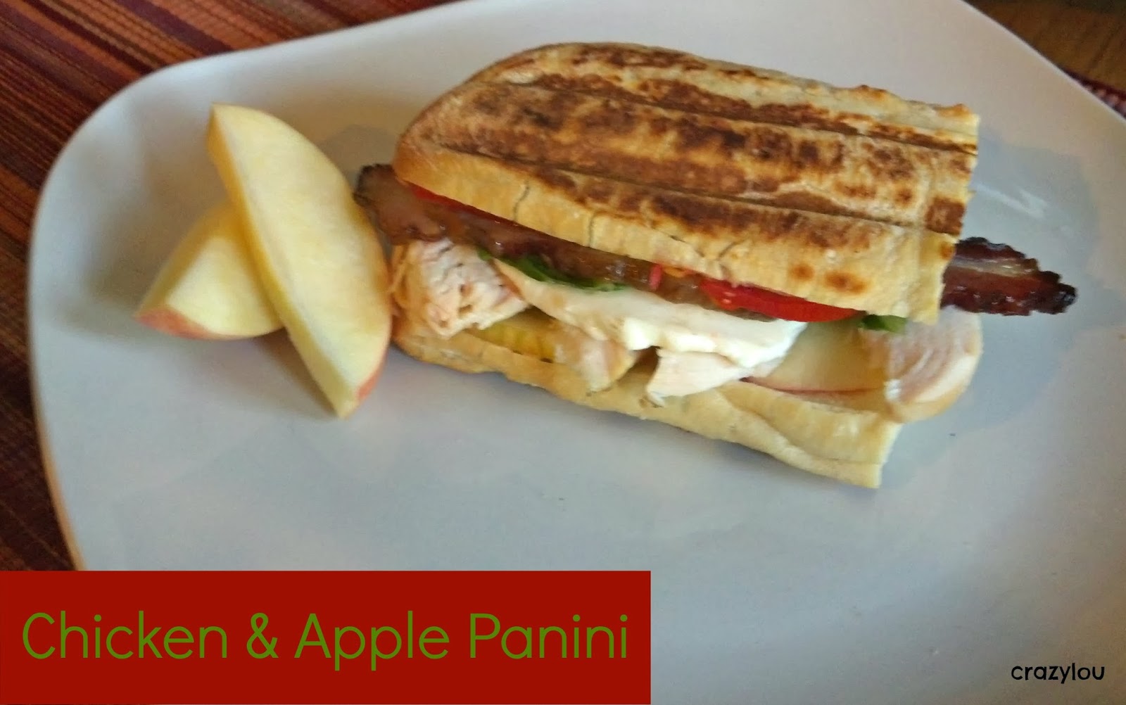 crazylou Tasty Tuesday Chicken Apple Panini's