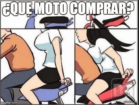 ¿Que moto?