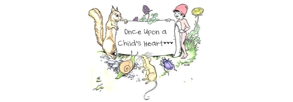 Once Upon a Child's Heart...