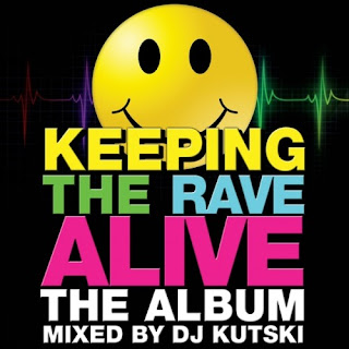 Keeping+The+Rave+Alive+The+Album+(Mixed+By+Kutski).jpg