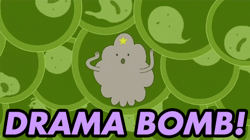 Drama+Bomb.gif