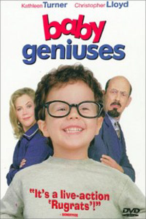 Baby Geniuses (1999) Baby Geniuses (1999)