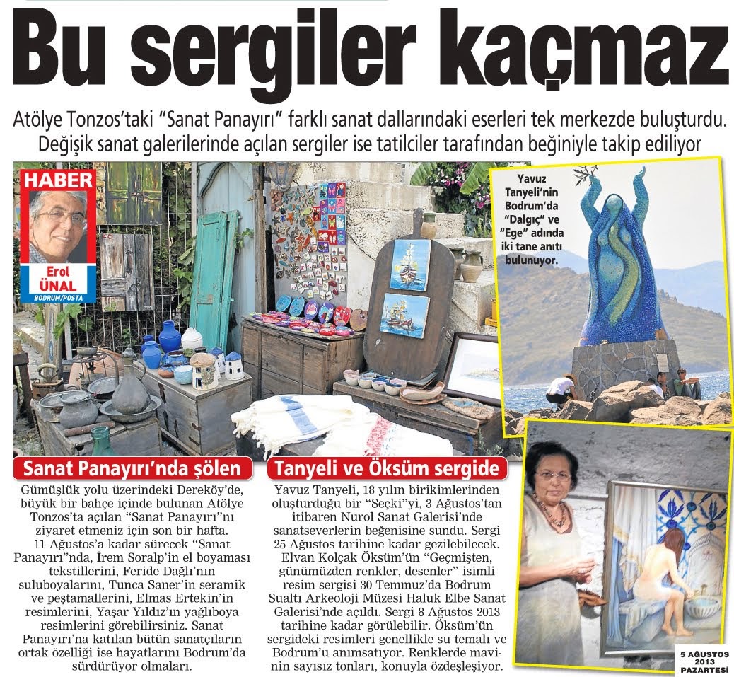 5 Ağustos 2013 BU SERGİLER KAÇMAZ