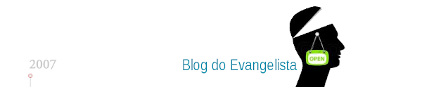 Blog do Evangelista .: