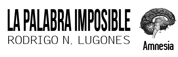 La palabra imposible en el barro de la historia