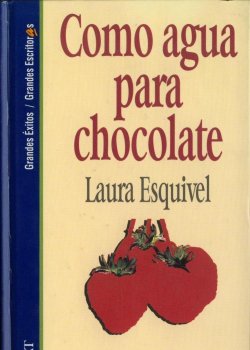 [Reseña] Como agua para chocolate Como_agua_para_chocolate+libro