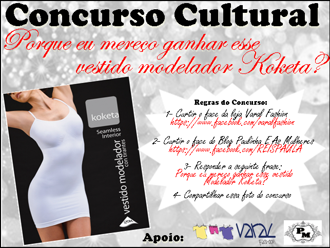 Paulinha E As Mulheres Concurso Culturalvaral Fashion E Blog