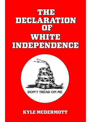 The Declaration of White Independence