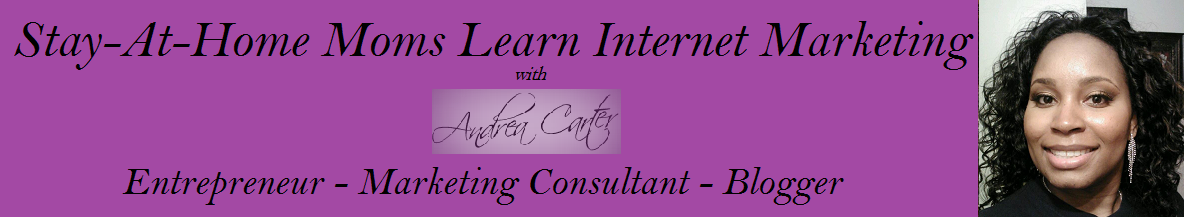 Stay-At-Home Moms Learn Internet Marketing with Andrea C.