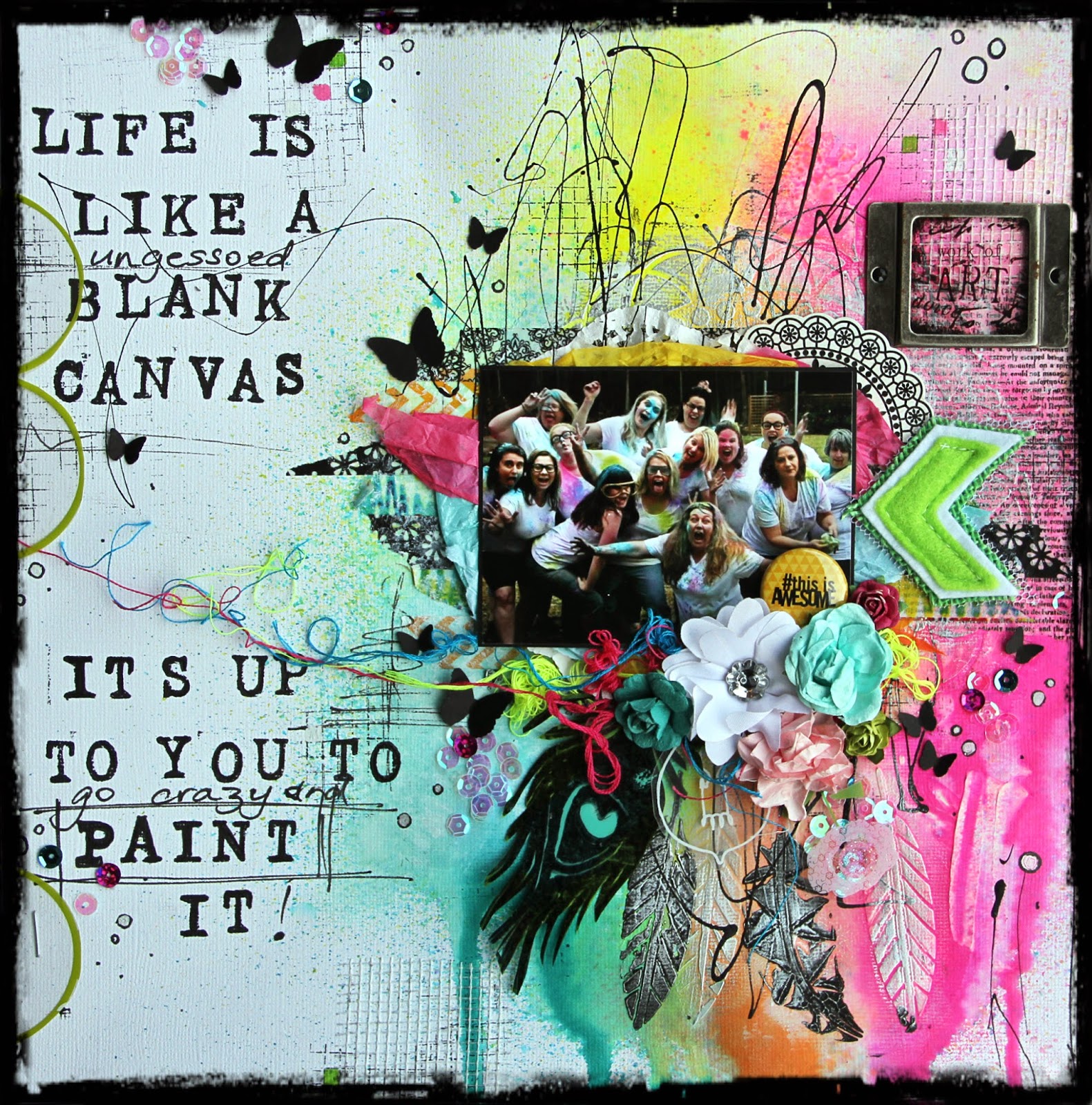 ScrApWiTcH Life is like a blank canvas