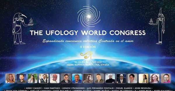 CONGRESO MUNDIAL DE UFOLOGIA BARCELONA 2018