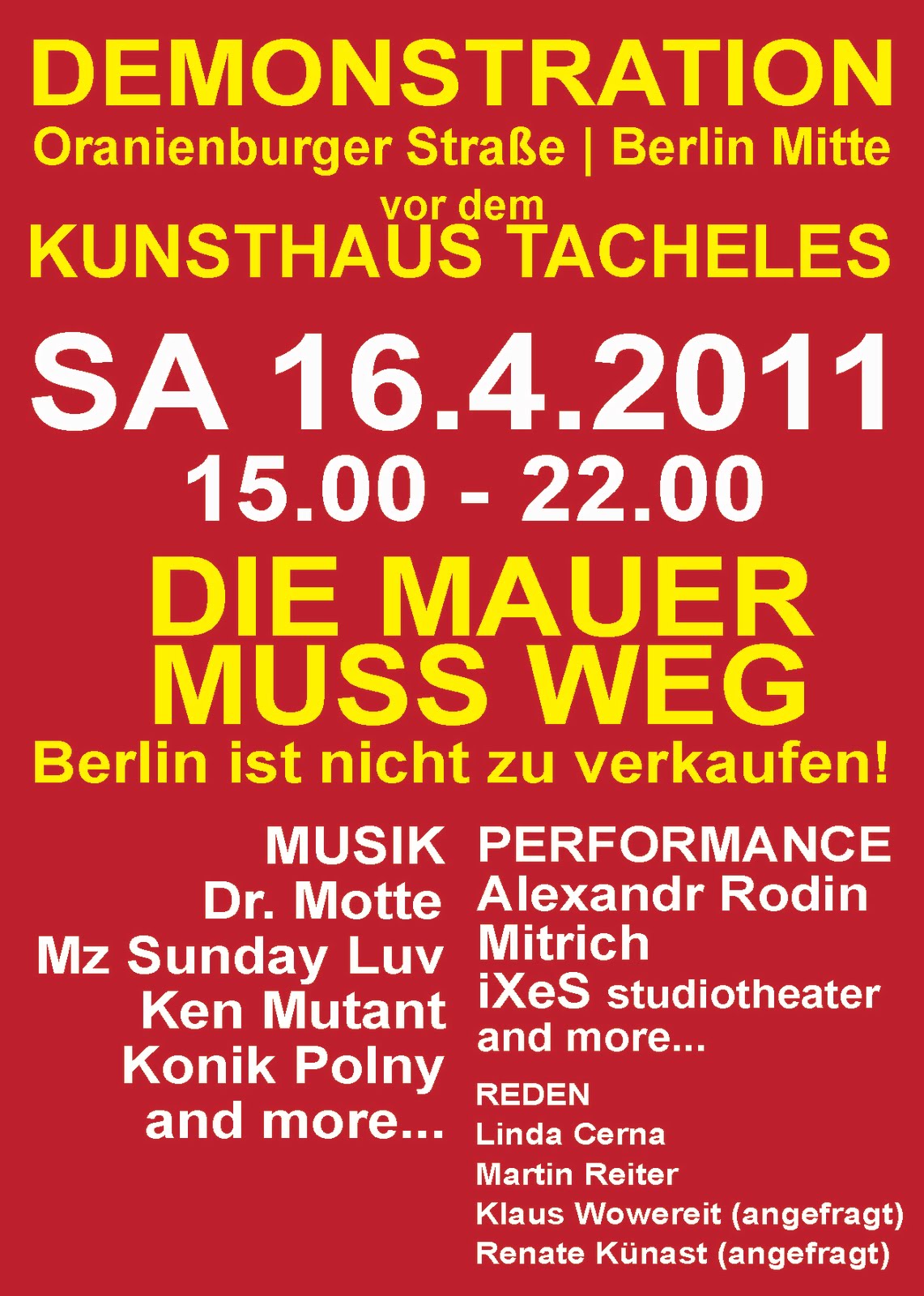 Kritikdesign Conceptual Art 21 Demo Am Tacheles Die Mauer Muss