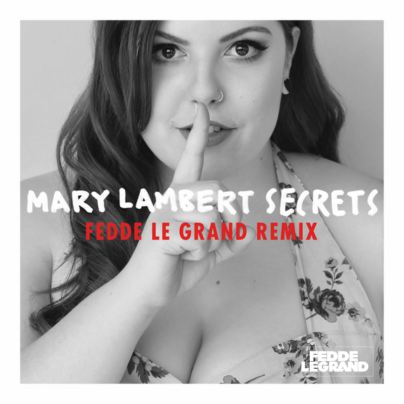 mARY LAMBERT - SECRETS FEDDE LE GRAND REMIX
