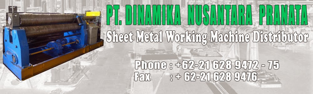 Distributor Sheet Metal Working Machine - PT.Dinamika Nusantara Pranata